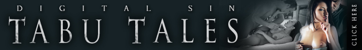 Join Now for Instant Access to TheTabuTales.com Plus Additional Bonus Sites!